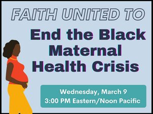 Watch: Faith United to End the Black Maternal Health Crisis