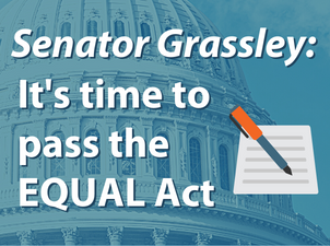 Iowa Advocates Call on Senator Grassley to Support EQUAL Act