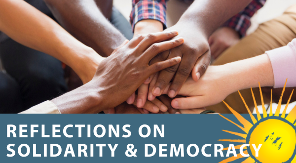 Reflections on Solidarity and Democracy - Connection