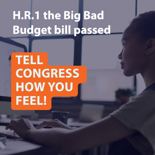 H.R.1 the big bad bill passed. Let your members of congress know how you feel with a letter of thanks or lament | NETWORK Lobby